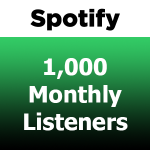 1000 Spotify Monthly Listeners