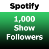 Buy 1000 Spotify Show Followers