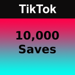 10000 TikTok Saves