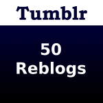 50 Tumblr Reblogs